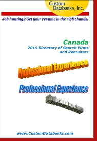 Canadian 2015 Directory of Search Firms and Recruiters【電子書籍】[ Jane Lockshin ]