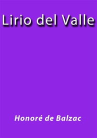 Lirio del valle【電子書籍】[ Honor? de Balzac ]
