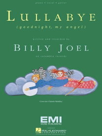 Lullabye (Goodnight, My Angel) Sheet Music【電子書籍】[ Billy Joel ]