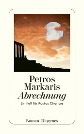 Abrechnung Ein Fall f?r Kostas Charitos【電子書籍】[ Petros Markaris ]