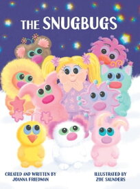 The Snugbugs【電子書籍】[ Joanna Friedman ]