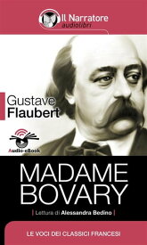 Madame Bovary (Audio-eBook)【電子書籍】[ Gustave Flaubert ]