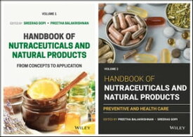 Handbook of Nutraceuticals and Natural Products【電子書籍】[ Sreerag Gopi ]
