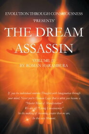 The Dream Assassin Volume (1)【電子書籍】[ Roman Harambura ]