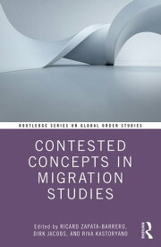 Contested Concepts in Migration Studies【電子書籍】