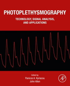 Photoplethysmography Technology, Signal Analysis and Applications【電子書籍】