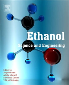 Ethanol Science and Engineering【電子書籍】