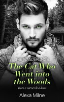The Cat Who Went into the Woods: A Cat Shifter Paranormal Romance