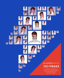 Aladdin Sane 50 The definitive celebration of Bowie's iconic album and music's most famous photograph ? with unseen images【電子書籍】[ Chris Duffy ]