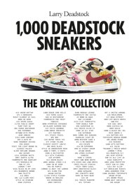 1,000 Deadstock Sneakers The Dream Collection【電子書籍】[ Larry Deadstock ]