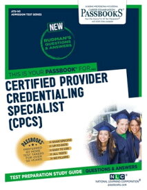 Certified Provider Credentialing Specialist Passbooks Study Guide【電子書籍】[ National Learning Corporation ]