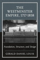The Westminster Empire, 1717-1858