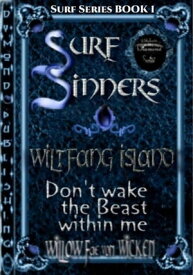 Surf Sinners: Surf Series - Black Diamond - Book 1【電子書籍】[ Willow Fae von Wicken ]