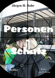 Personen - Schutz【電子書籍】[ J?rgen H. Ruhr ]