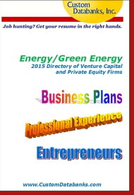 Energy/Green Energy 2015 Directory of Venture Capital and Private Equity【電子書籍】[ Jane Lockshin ]