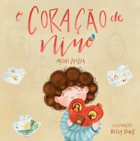 O Cora??o de Nino【電子書籍】[ Moniellyn Zauzza ]
