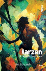 Tarzan 3: Tarzan'?n Canavarlar?【電子書籍】[ Edgar Rice Burroughs ]