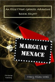 Marguay Menace【電子書籍】[ Mary Ellen Wall ]