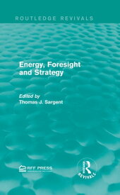 Energy, Foresight and Strategy【電子書籍】