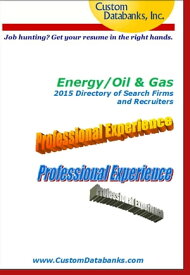 Energy/Oil & Gas 2015 Directory of Search Firms and Recruiters【電子書籍】[ Jane Lockshin ]