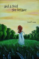 and a child she became
