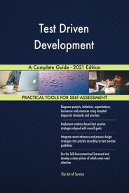 Test Driven Development A Complete Guide - 2021 Edition【電子書籍】[ Gerardus Blokdyk ]