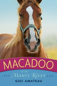 Macadoo: Horses of the Maury River Stables【電子書籍】[ Gigi Amateau ]
