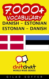 7000+ Vocabulary Danish - Estonian【電子書籍】[ Gilad Soffer ]