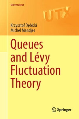 Queues and Lévy Fluctuation Theory 