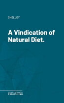 A Vindication of Natural Diet.