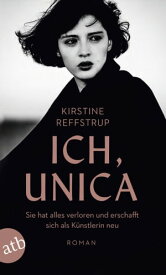 Ich, Unica Roman【電子書籍】[ Kirstine Reffstrup ]