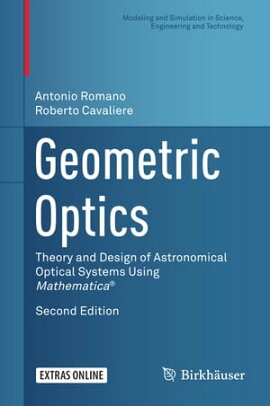 Geometric Optics Theory and Design of Astronomical Optical Systems Using Mathematica®