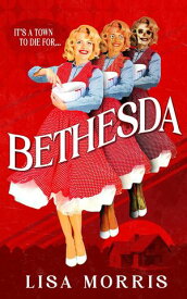 Bethesda 【電子書籍】[ Lisa Morris ]