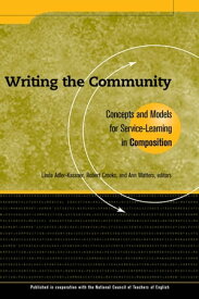Writing the Community Concepts and Models for Service-Learning in Composition【電子書籍】