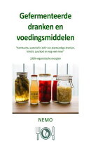 Gefermenteerde dranken en voedingsmiddelen: Terra Vegan - serie van Nemo - Deel 9