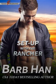 Set-up with the Rancher【電子書籍】[ Barb Han ]