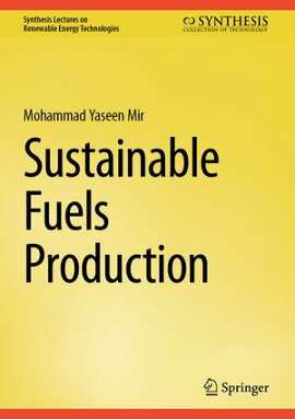 Sustainable Fuels Production 