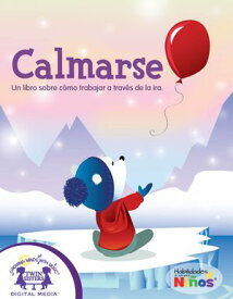 Calmarse【電子書籍】[ Kim Mitzo Thompson ]