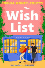 The Wish List【電子書籍】[ Sophia Money-Coutts ]