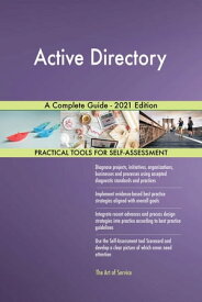 Active Directory A Complete Guide - 2021 Edition【電子書籍】[ Gerardus Blokdyk ]