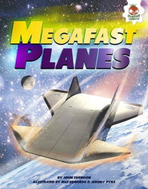 Megafast Planes【電子書籍】[ John Farndon ]