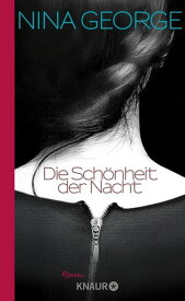 Die Sch?nheit der Nacht Roman【電子書籍】[ Nina George ]