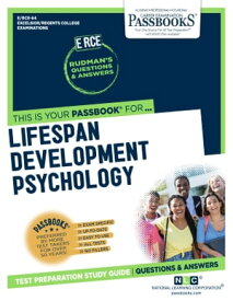 LIFE SPAN DEVELOPMENTAL PSYCHOLOGY Passbooks Study Guide【電子書籍】[ National Learning Corporation ]