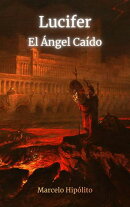 Lucifer: El Ángel Caído