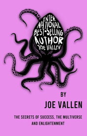 International Best-Selling Author Joe Vallen【電子書籍】[ Joe Vallen ]