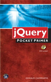 jQuery Pocket Primer【電子書籍】[ Oswald Campesato ]