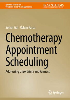 Chemotherapy Appointment Scheduling Addressing Uncertainty and Fairness
