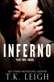 Inferno: Part 2【電子書籍】[ T.K. Leigh ]
