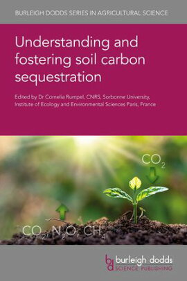 Understanding and fostering soil carbon sequestration 