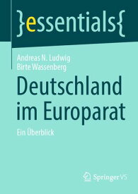 Deutschland im Europarat Ein ?berblick【電子書籍】[ Andreas N. Ludwig ]